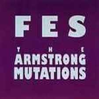 FES* ‎– The Armstrong Mutations