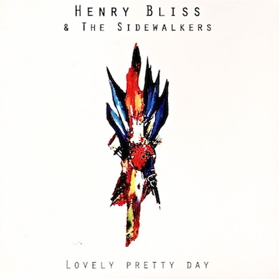HenryBliss&theSideWalkers_LovelyPrettyDay