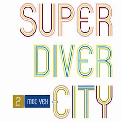 Mec Yek ‎– Super Diver City