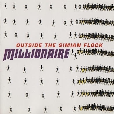 Millionaire ‎– Outside The Simian Flock