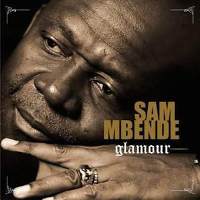 Sam Mbende-Glamour