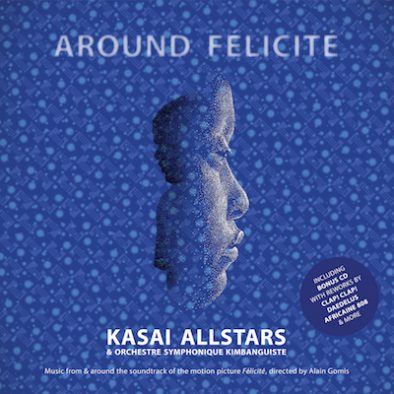 Kasai Allstars - Around-Felicite