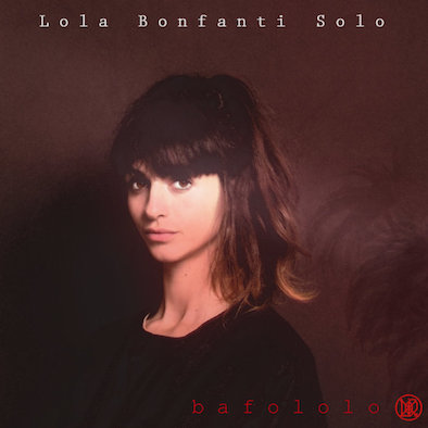 Lola Bonfanti Solo
